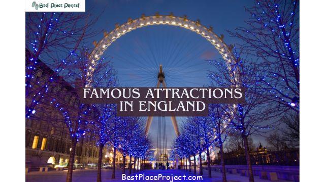 Famous Attractions in England